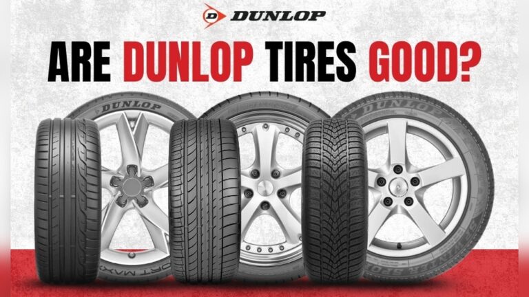 Is Dunlop a Good Tire
